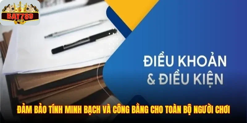 Đảm bảo tính minh bạch và công bằng cho toàn bộ người chơi