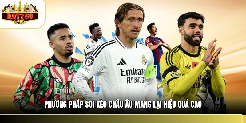 Phương pháp soi kèo châu Âu mang lại hiệu quả cao